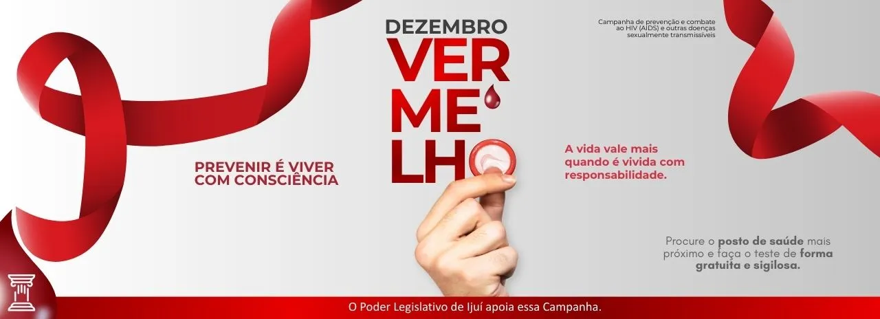 Dezembro Vermelho: Legislativo Apoia Conscientização e Combate ao HIV/AIDS