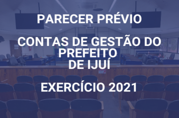 Tribunal de Contas do RS emite parecer prévio sobre contas de gestão do prefeito de Ijuí