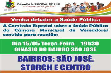 Comissão Especial da Saúde convida para reunião no Bairro São José 