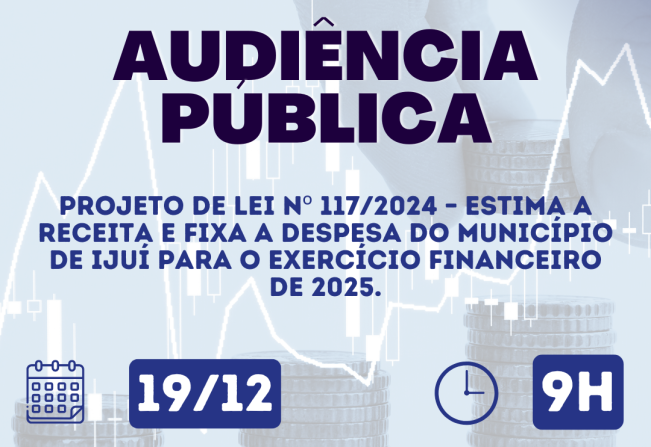 Poder Legislativo promove Audiência Pública sobre a LOA 2025