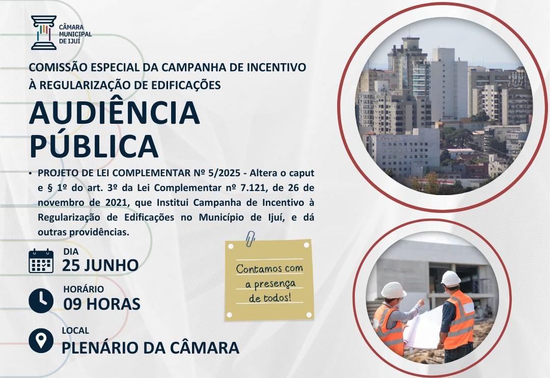 CE da Campanha de Incentivo à Regularização de Edificações realizará Audiência Pública 